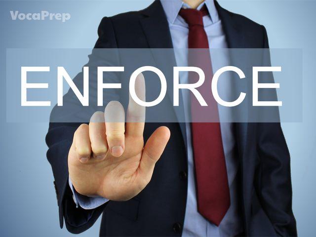 enforce