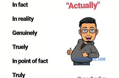 Actually