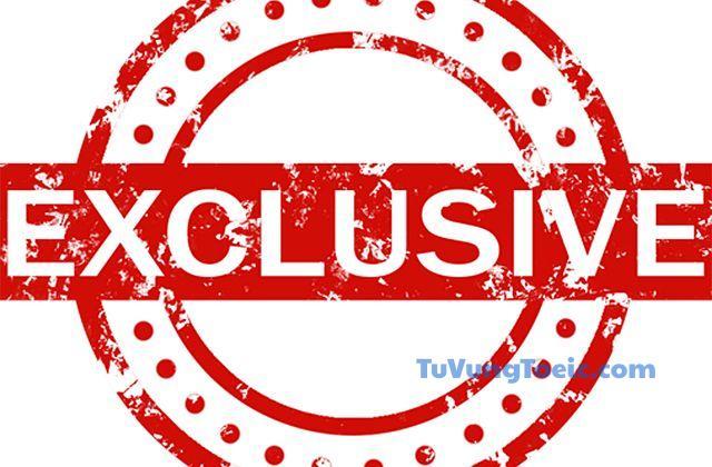 exclusive