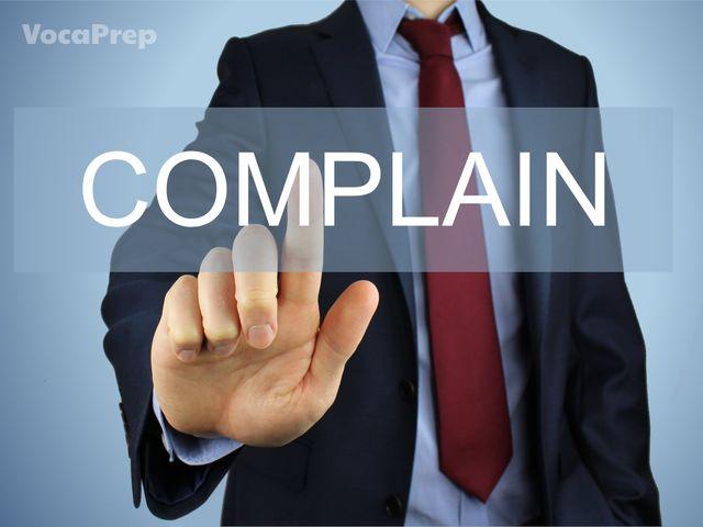 complain